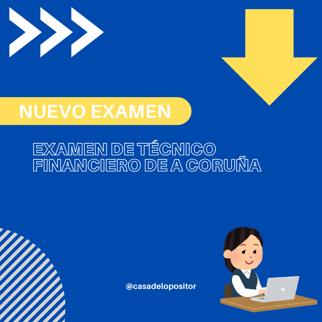 examen tecnico financiero coruña