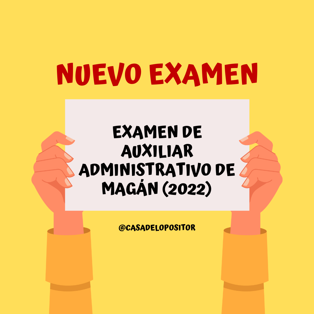 Examen de Auxiliar Administrativo de Magán